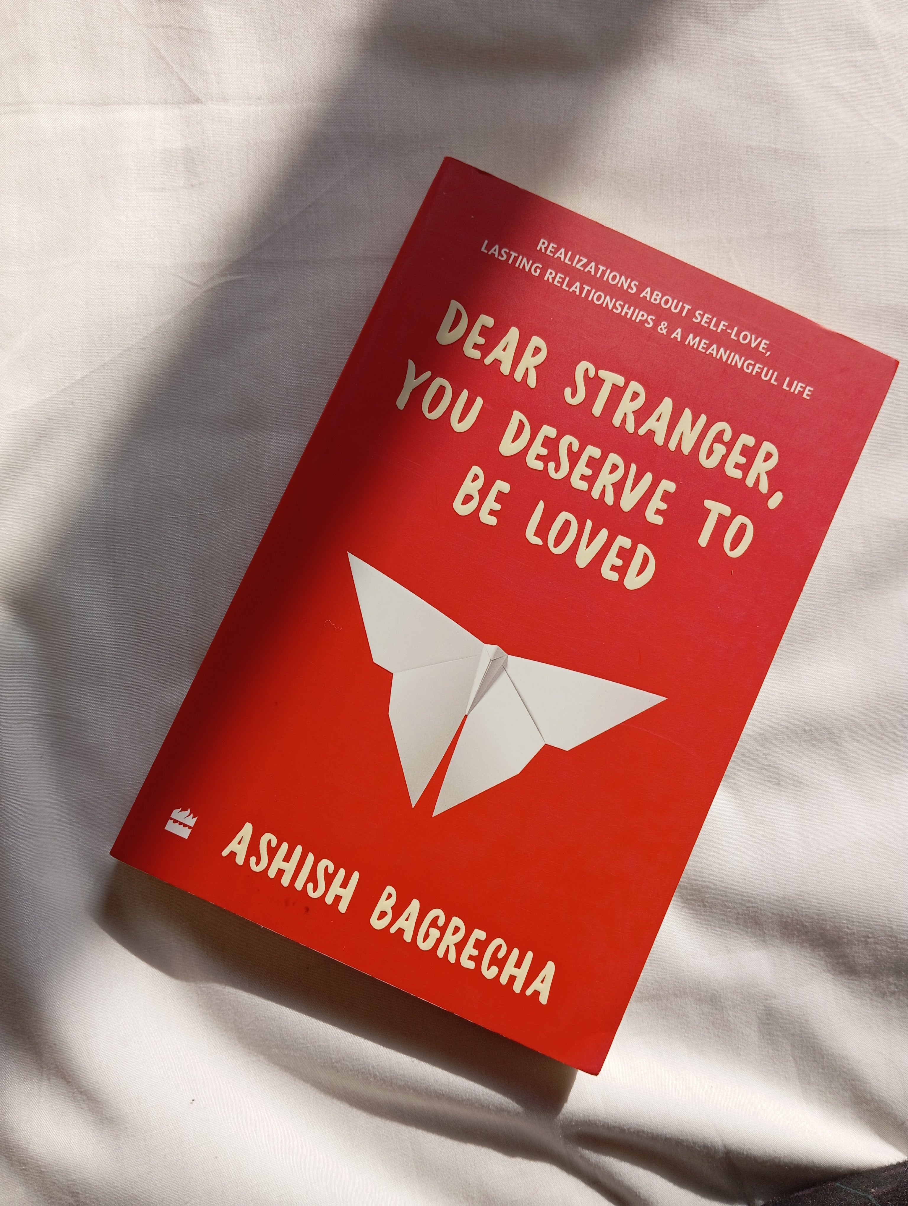 Dear Stranger, You Deserve To Be Loved Harper Collins
