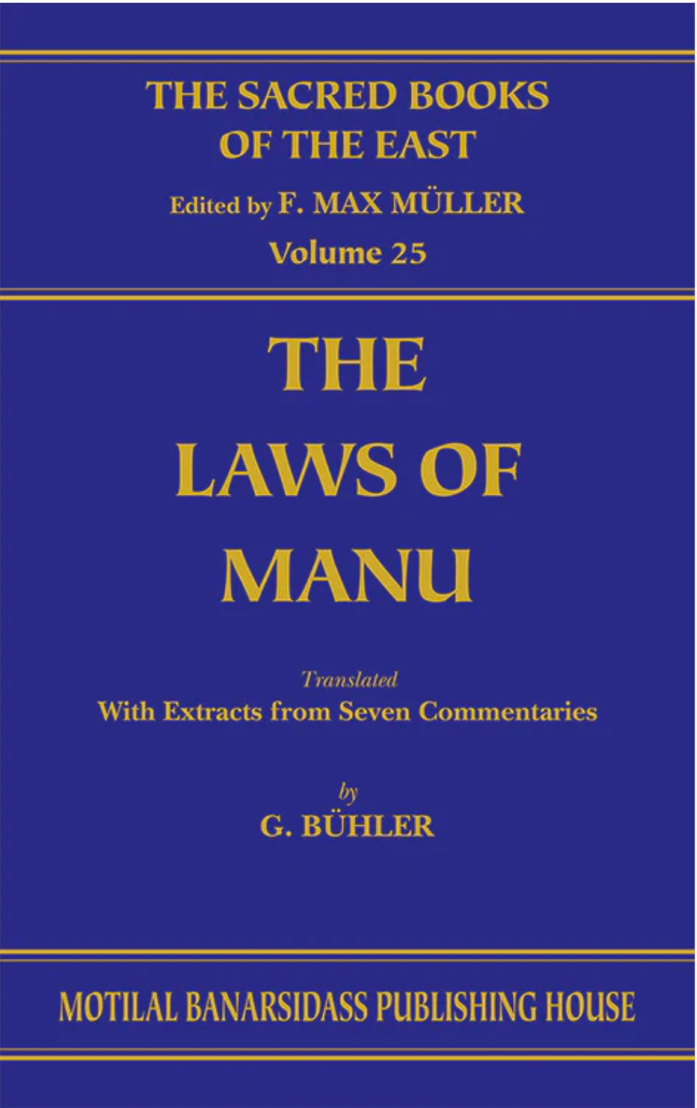 The Laws of Manu (SBE Vol. 25) Motilal Banarsidass