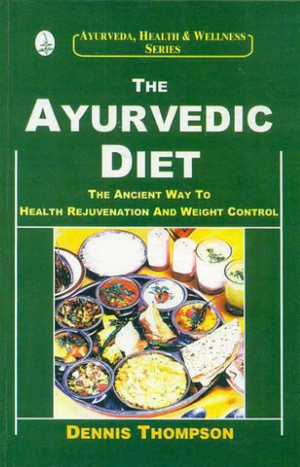 The Ayurvedic Diet Motilal Banarsidass Publishers