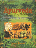 Ayurveda: A Life of Balance Motilal Banarsidass
