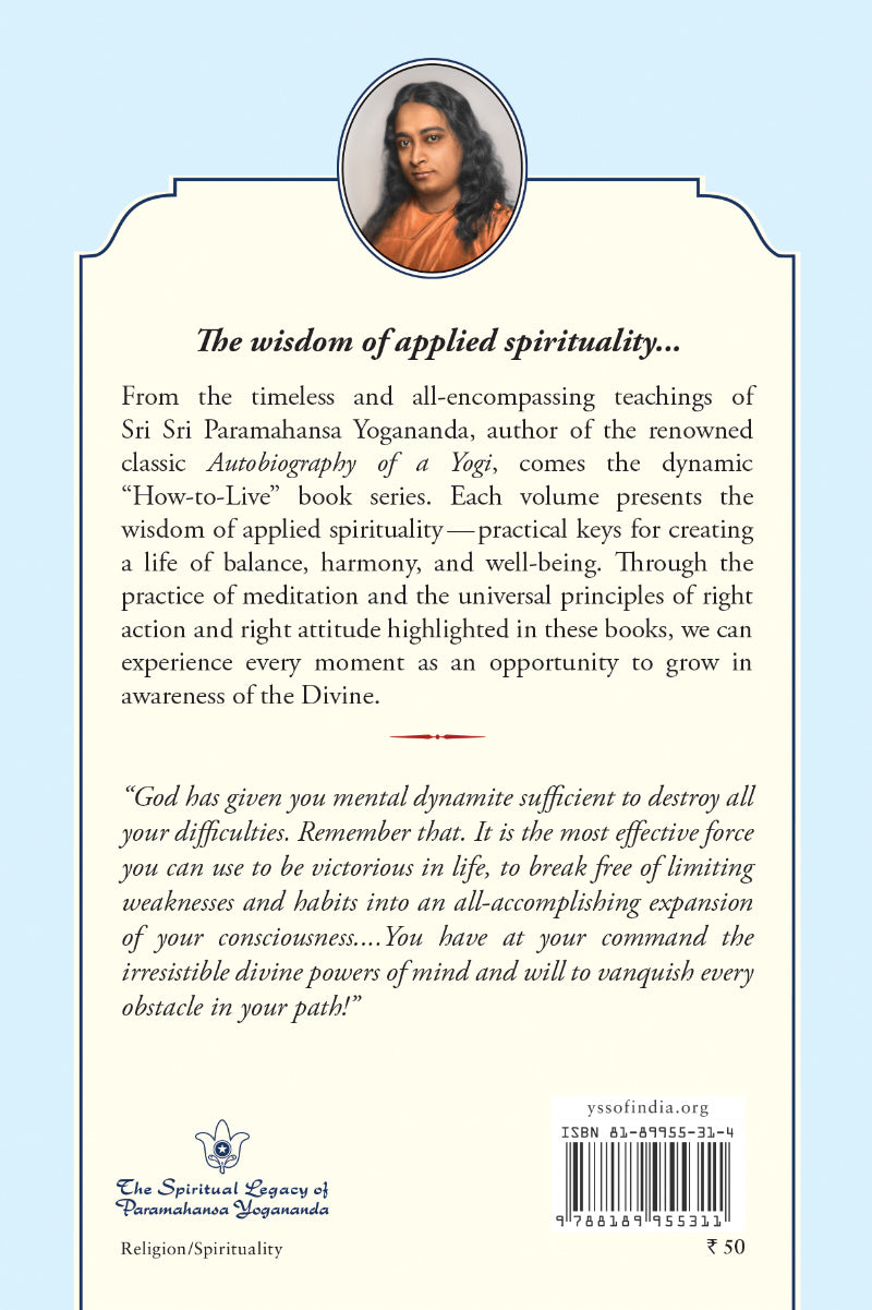 To Be Victorious in Life Yogoda Satsanga Society Of India