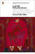 There Once Lived a Woman Who Tried to Kill Her Neighbour's Baby: Scary Fairy Tales Penguin Random House