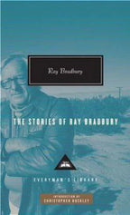 Stories Of Ray Bradbury Everyman's Library
