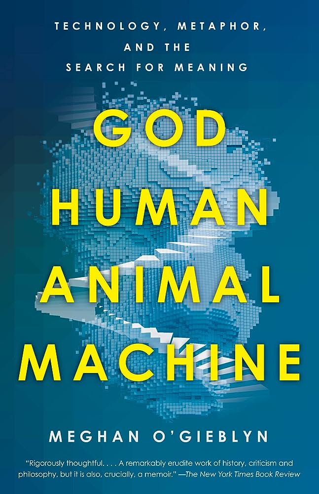 God, Human, Animal, Machine Penguin Random House