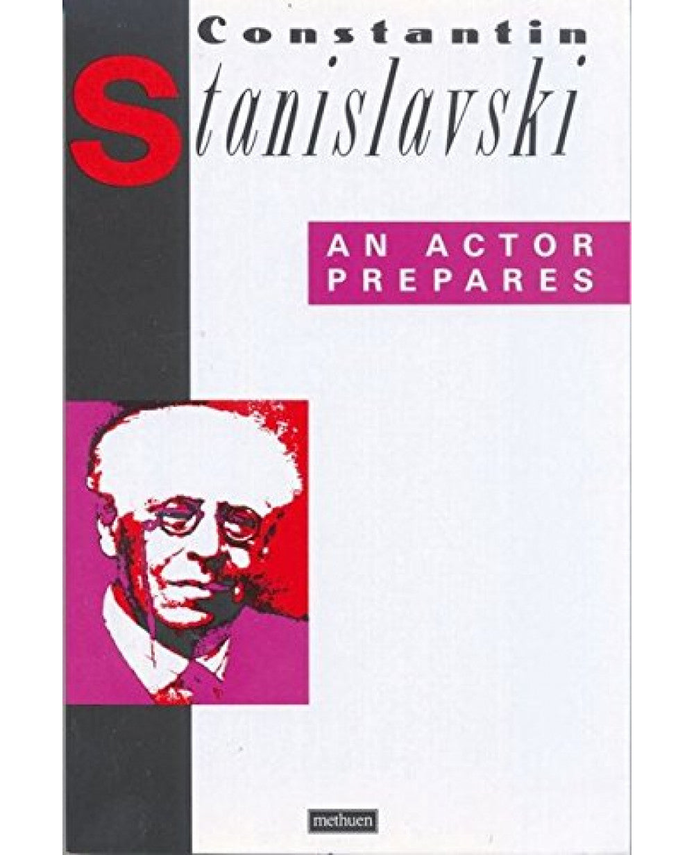 An Actor Prepares Bloomsbury Publishing 1.Paperback