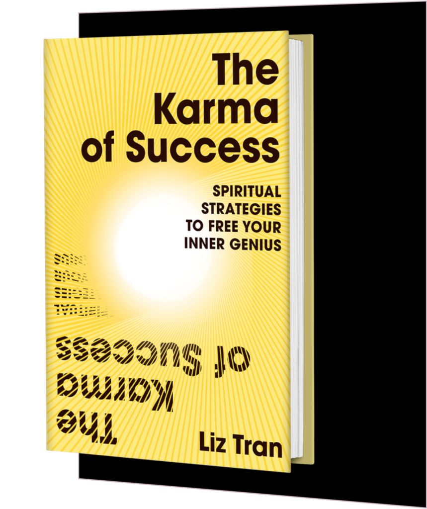 The Karma of Success: Spiritual Strategies to Free Your Inner Genius