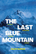 The Last Blue Mountain BIBLIONEPAL