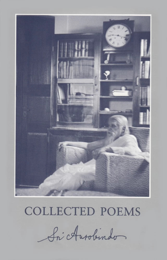 Collected Poems Sri Aurobindo Ashram Publication