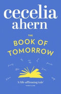 The Book of Tomorrow by Cecelia Ahern - 9780007233717 - Book Cover