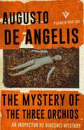 The Mystery of the Three Orchids by Augusto De Angelis - 9781782271727 - Book Cover