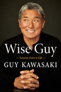 Wise Guy by Guy Kawasaki - 9780525538615 - Book Cover