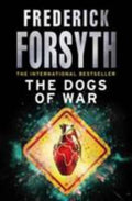 The Dogs of War by Frederick Forsyth - 9780099642411 - Book Cover