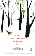 The Hen Who Dreamed She Could Fly by Sun-mi Hwang - 9780143123200 - Book Cover
