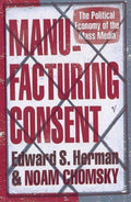 Manufacturing Consent by Edward S. Herman, Noam Chomsky - 9780099533115 - Book Cover