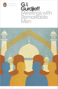 Meetings with Remarkable Men by G I Gurjieff - 9780141394497 - Book Cover