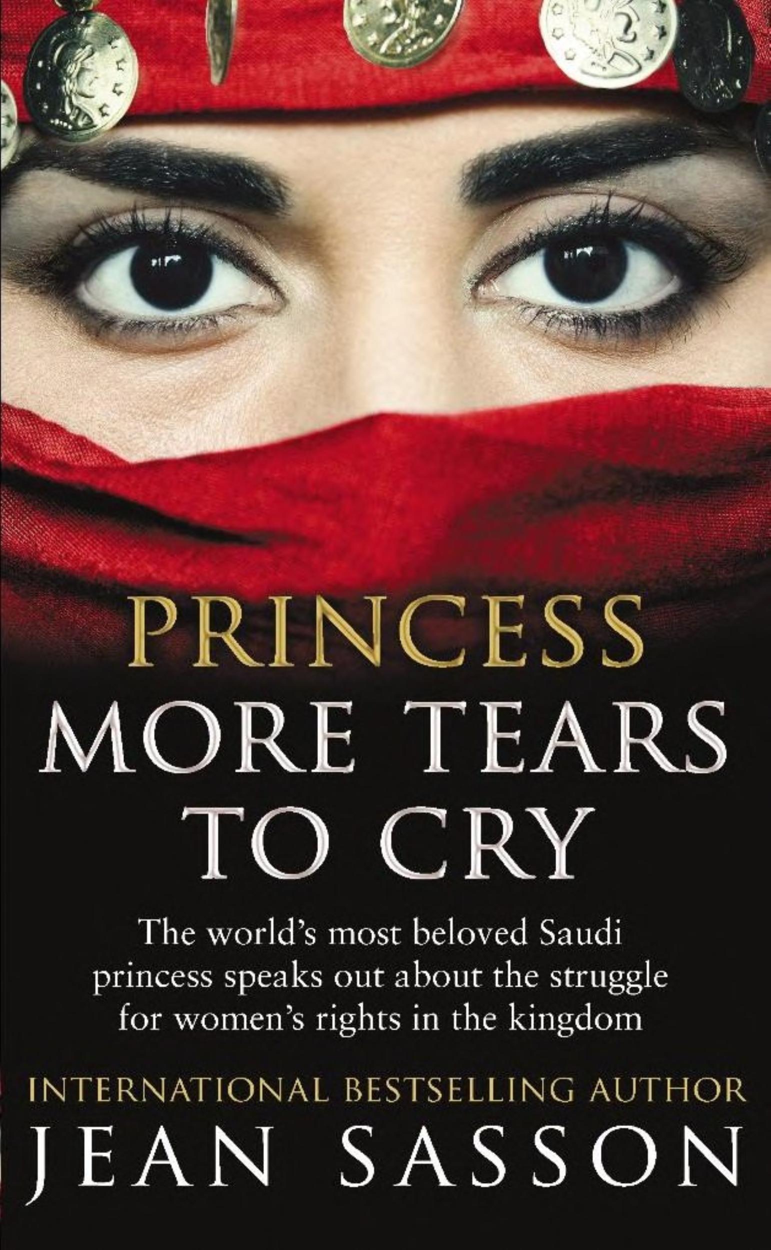 Princess More Tears to Cry by Jean Sasson - 9780857502865 - Book Cover
