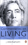 Commentaries on Living: Second Series by Jiddu Krishnamurti - 9780144001521 - Book Cover