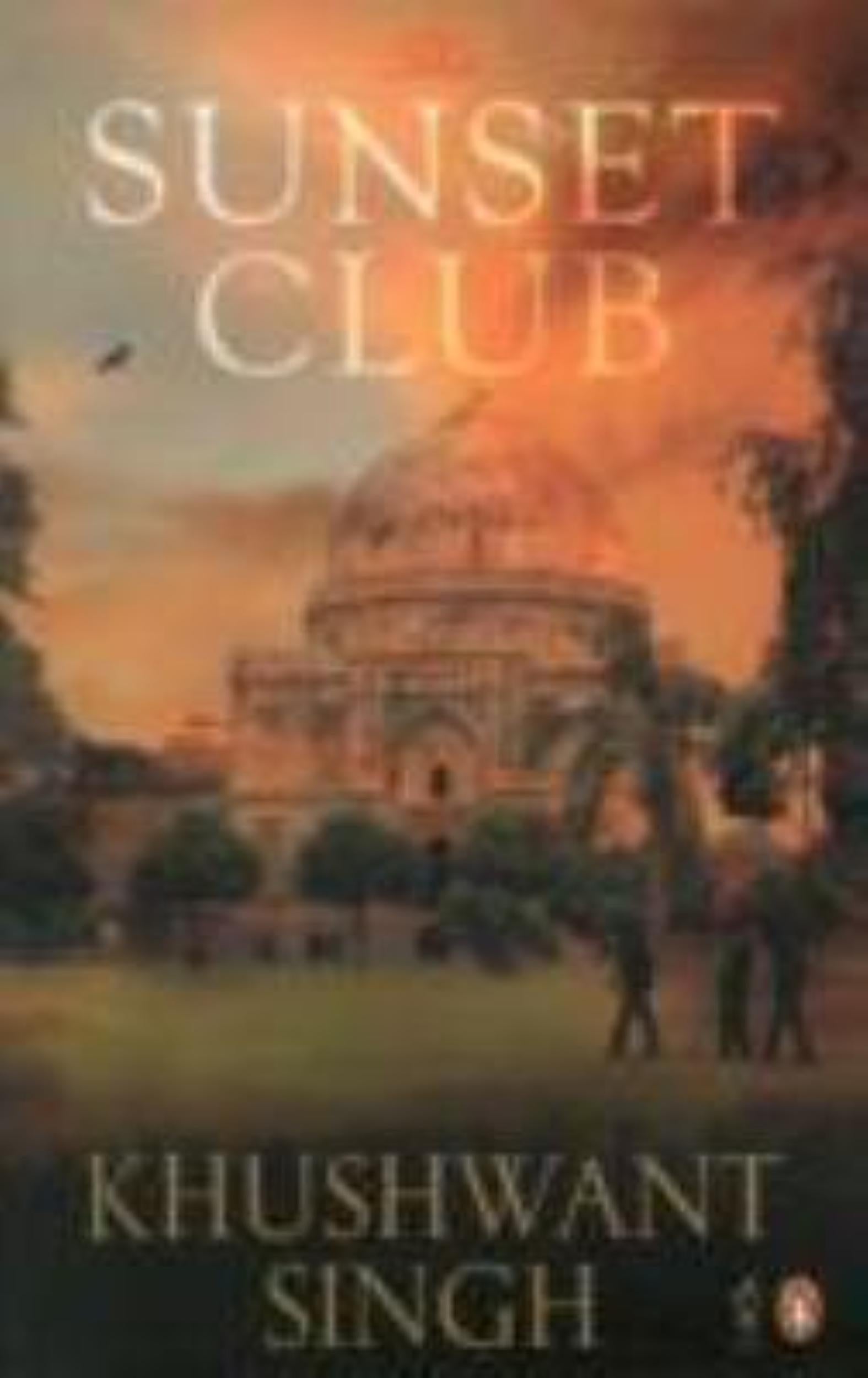 The Sunset Club by Khushwant Singh - 9780143417798 - Book Cover