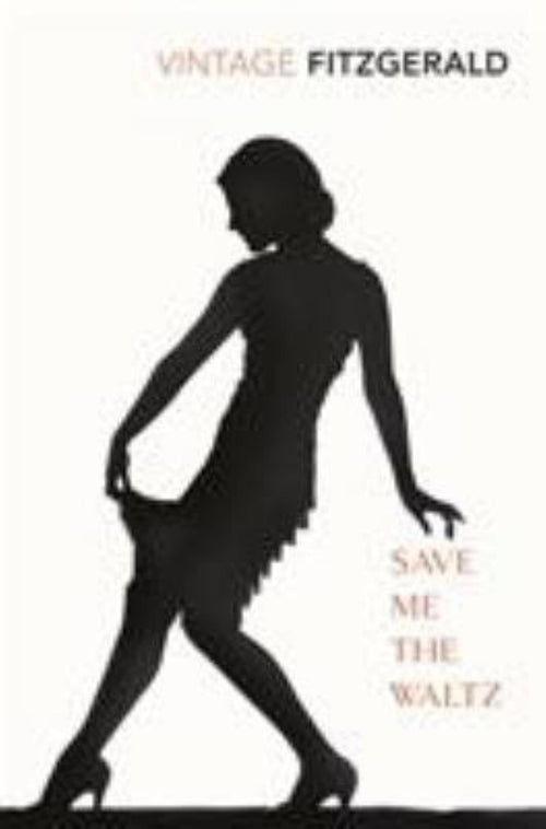 Save Me the Waltz by Zelda Fitzgerald, Lucie Mikolajková (Translator)