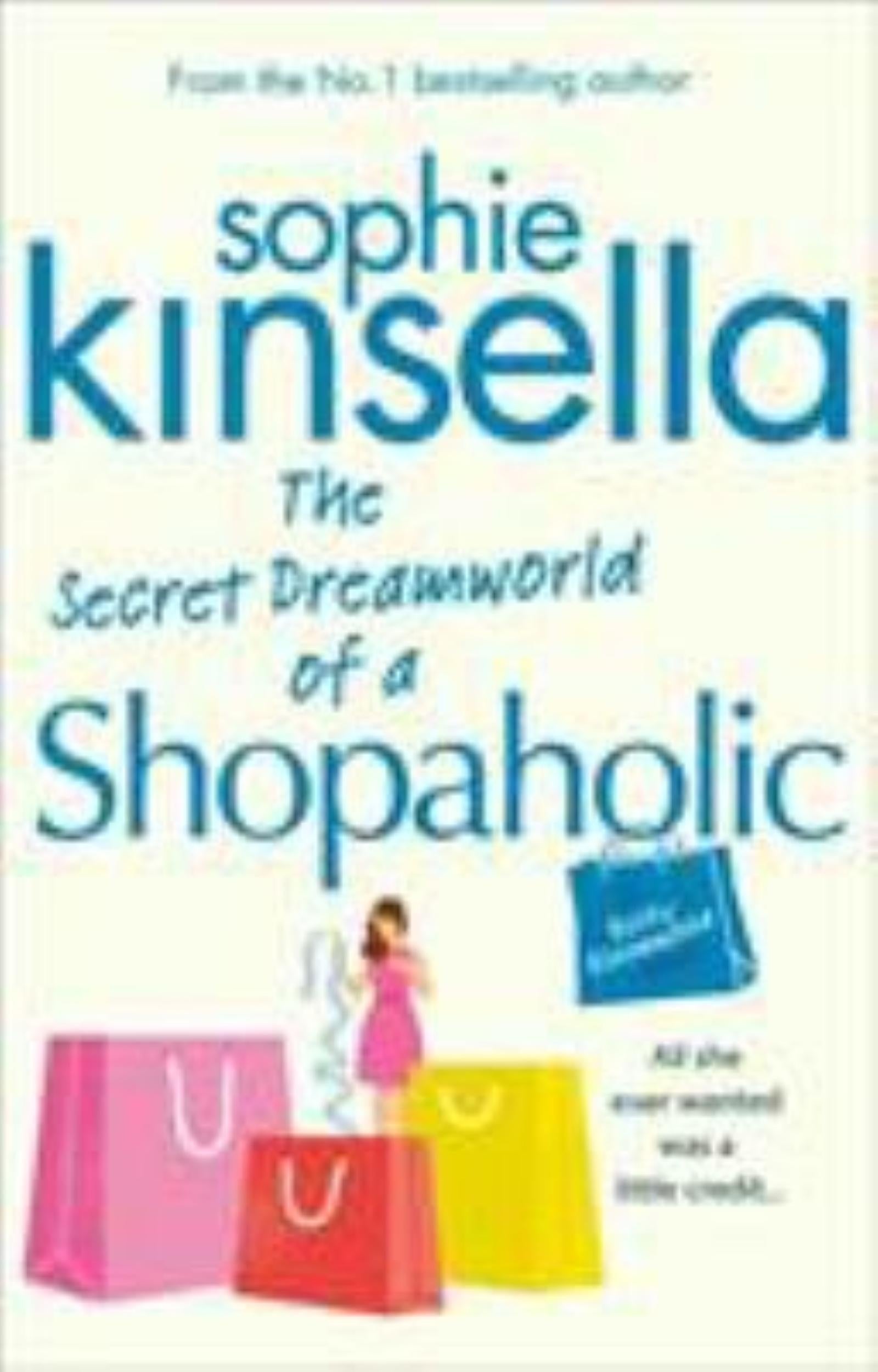 The Secret Dreamworld of a Shopaholic by Sophie Kinsella - 9780552773461 - Book Cover
