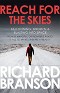 Reach for the Skies by Richard Branson - 9780753519875 - Book Cover