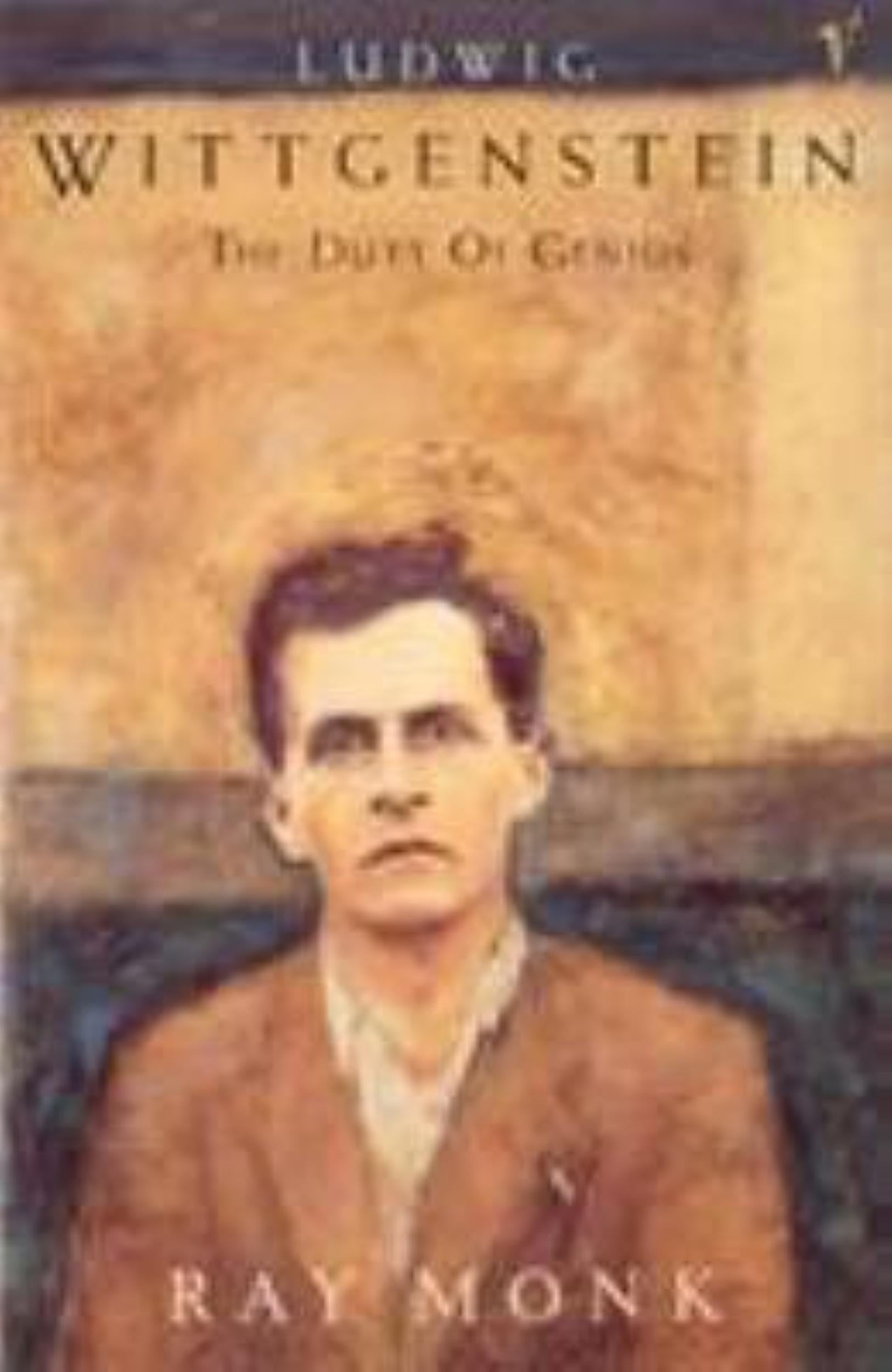 Ludwig Wittgenstein: The Duty of Genius by Ray Monk - 9780099883708 - Book Cover