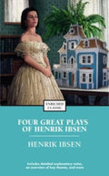 FOUR GREAT PLAYS OF HENRIK IBSEN by Henrick Ibsen - 9781416500384 - Book Cover