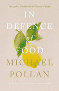 In Defence of Food by Michael Pollan - 9780141034720 - Book Cover