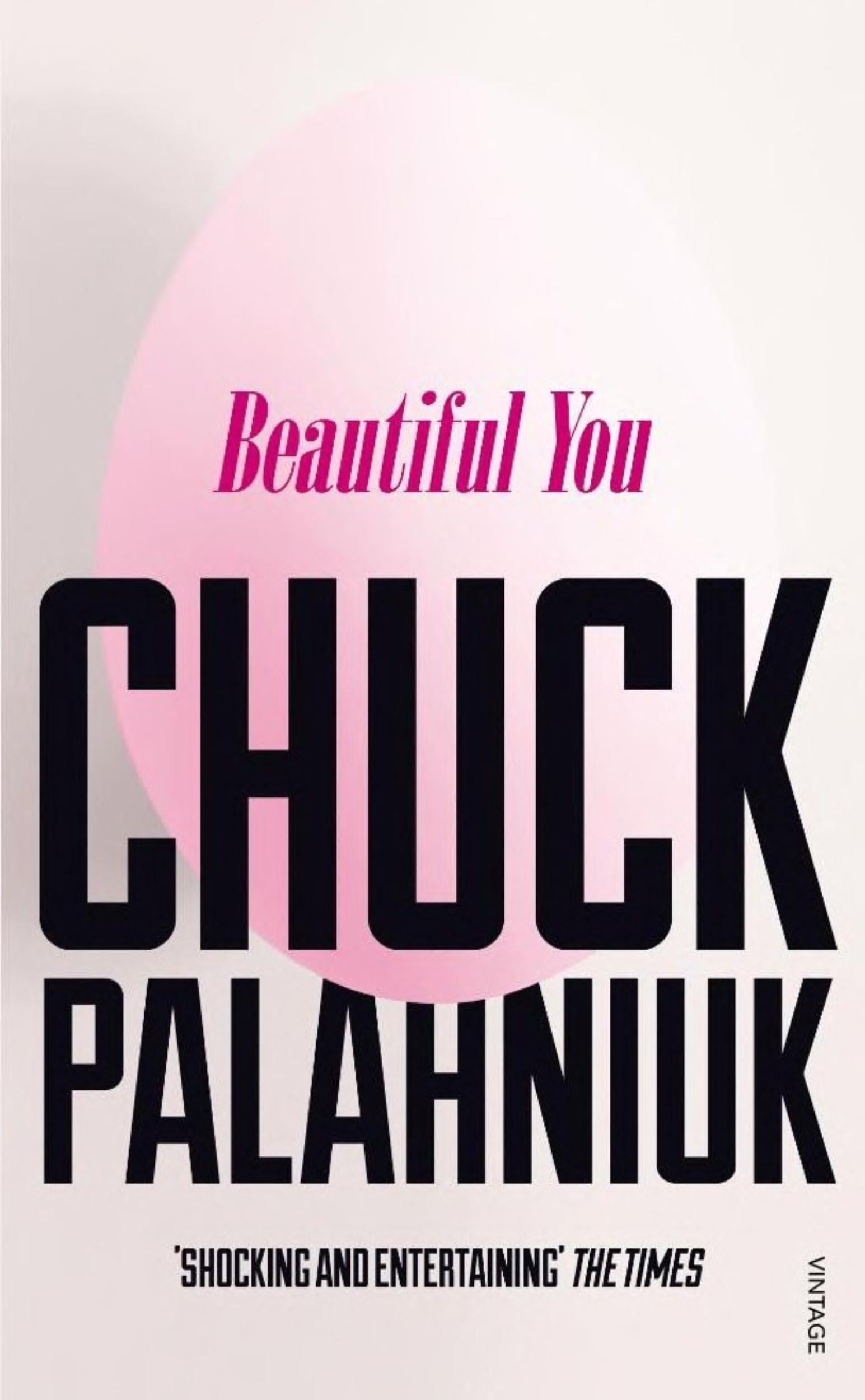 Beautiful You by Chuck Palahniuk - 9781784702427 - Book Cover