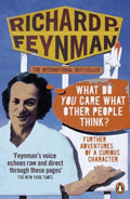 What Do You Care What Other People Think? Further Adventures of a Curious Character by Ralph Leighton, Richard P Feynman - 9780141030883 - Book Cover