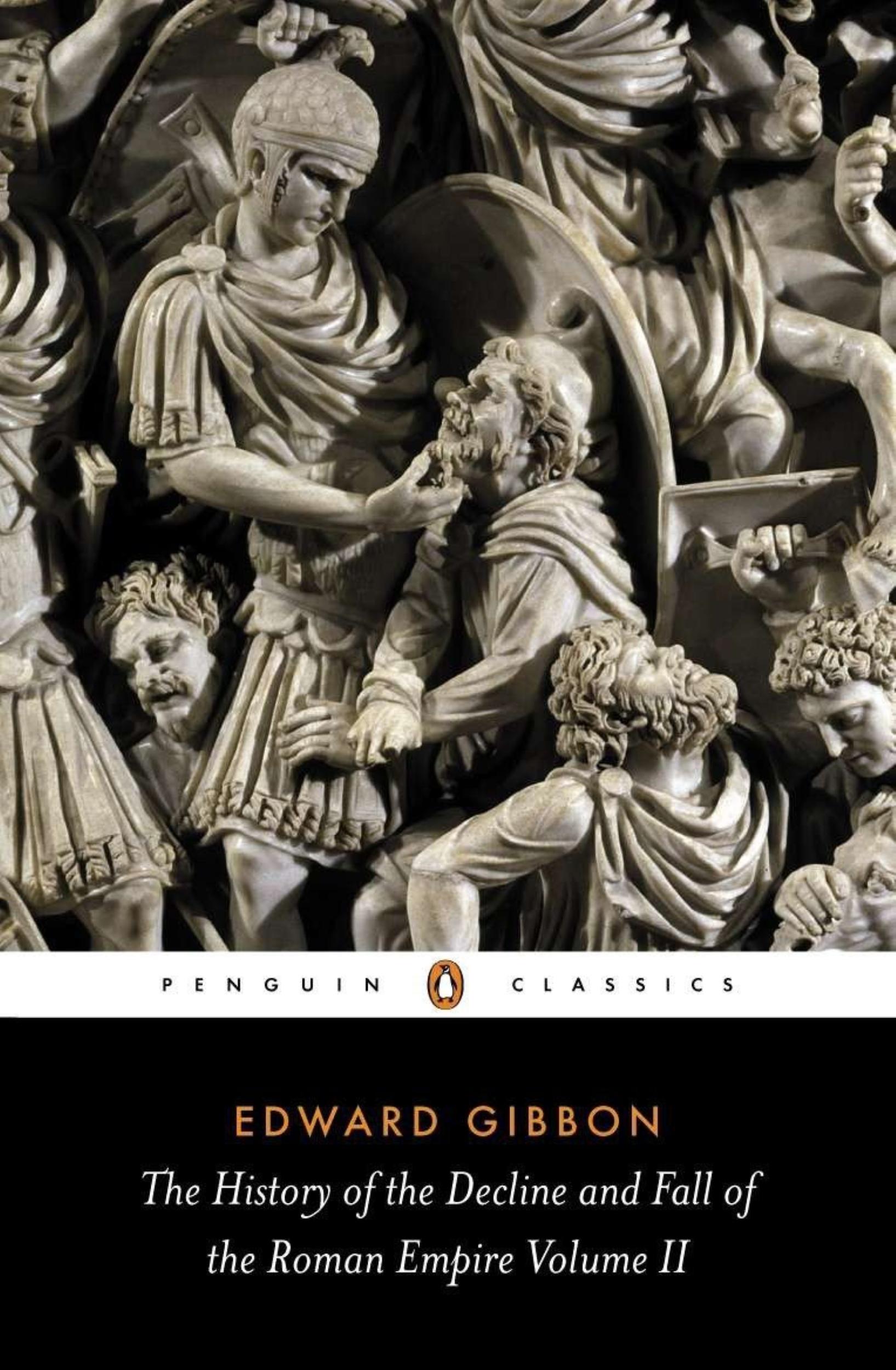 The History of the Decline and Fall of the Roman Empire by Edward Gibbon - 9780140433944 - Book Cover