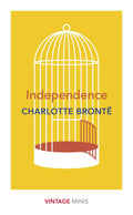 Independence by Charlotte Bronte - 9781784876050 - Book Cover