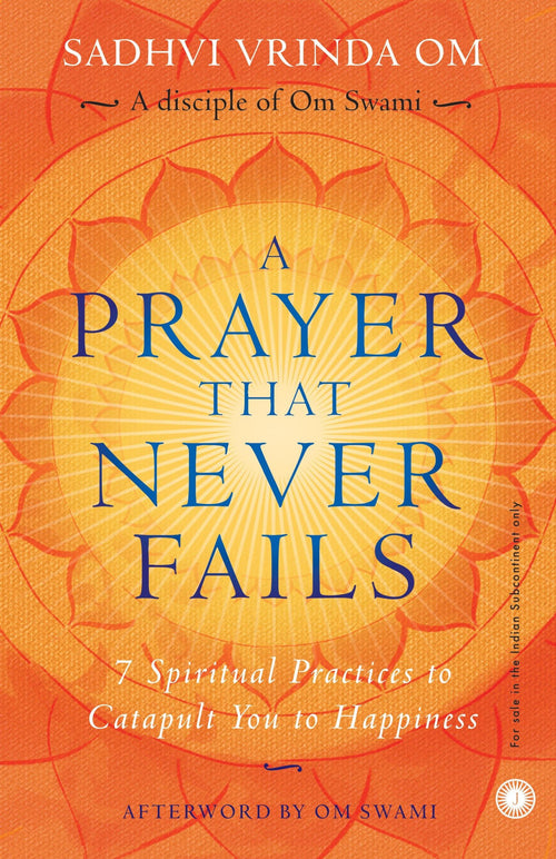 A Prayer That Never Fails by Sadhvi Vrinda Om - 9789389305074 - Book Cover