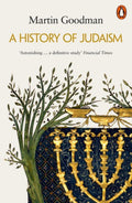 A History of Judaism by Martin Goodman - 9780141038216 - Book Cover