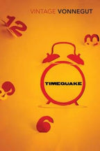 Timequake by Kurt Vonnegut - 9780099267546 - Book Cover