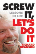 Screw It, Let's Do It: Lessons In Life by Richard Branson - 9780753510995 - Book Cover