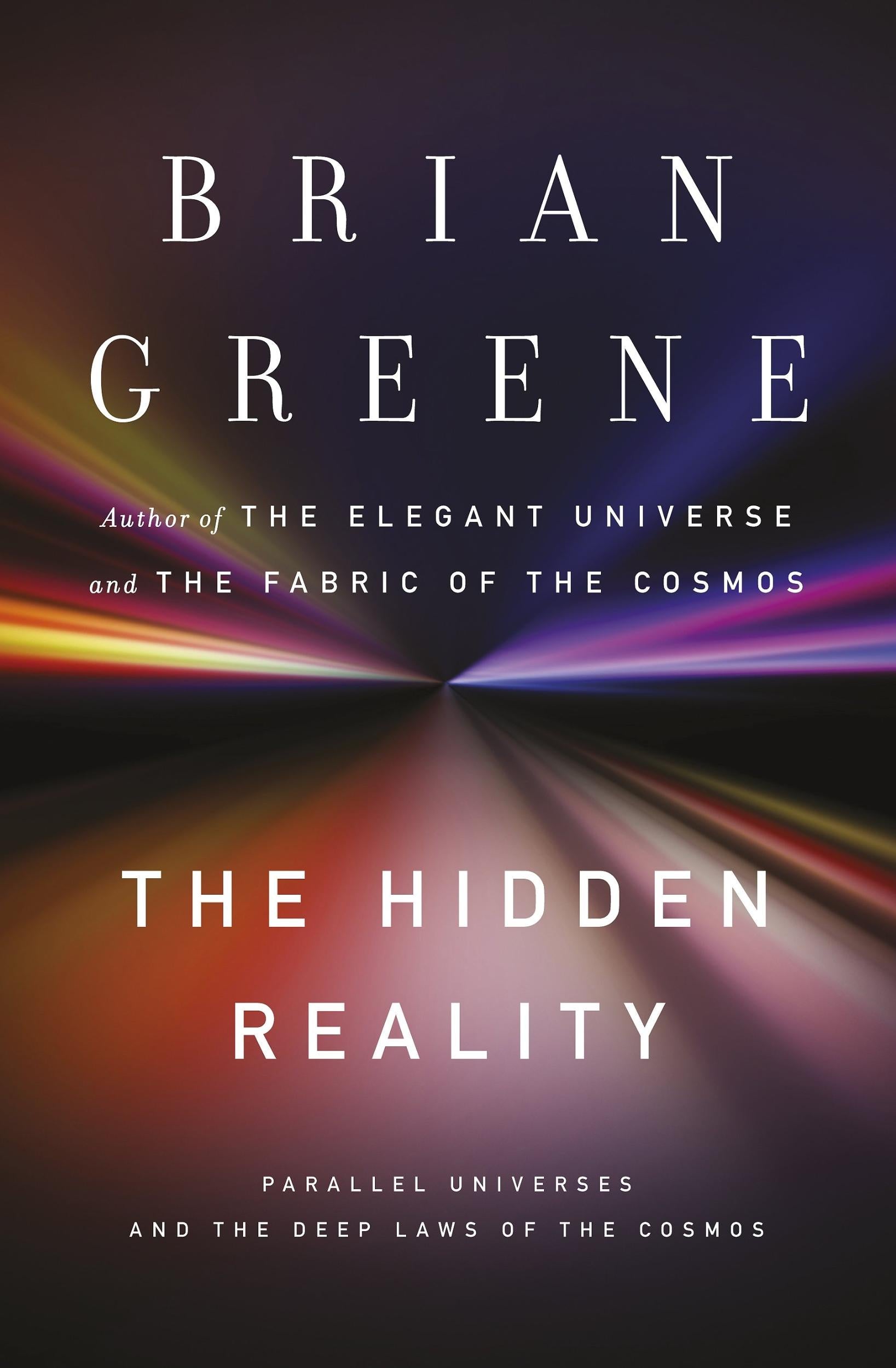 The Hidden Reality: Parallel Universes and the Deep Laws of the Cosmos by Brian Greene - 9780141029818 - Book Cover