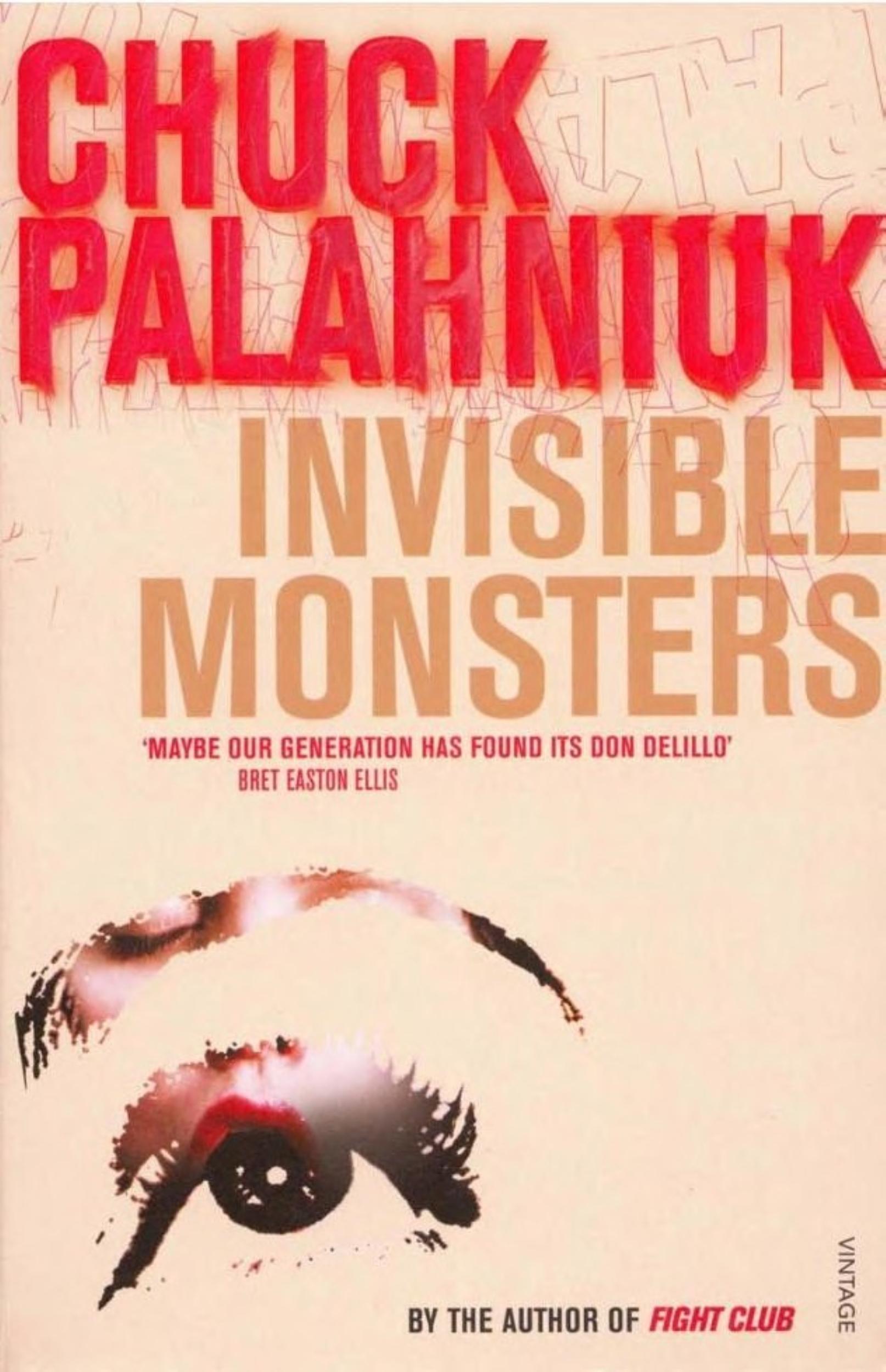 Invisible Monsters by Chuck Palahniuk - 9780099285441 - Book Cover