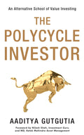 THE POLYCYCLE INVESTOR by Aaditya Gutgutia - 9789390924967 - Book Cover