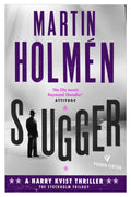 Slugger by Martin Holmén - 9781782272199 - Book Cover