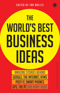 The World's Best Business Ideas by Ian Wallis - 9788184952841 - Book Cover