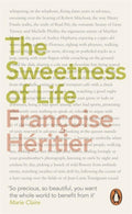 The Sweetness Of Life by Francoise Hertier - 9780718198831 - Book Cover
