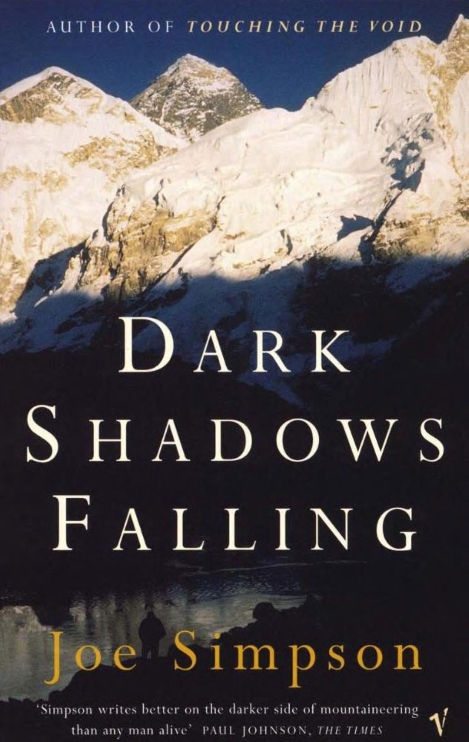 Dark Shadows Falling by Joe Simpson - 9780099756118 - Book Cover