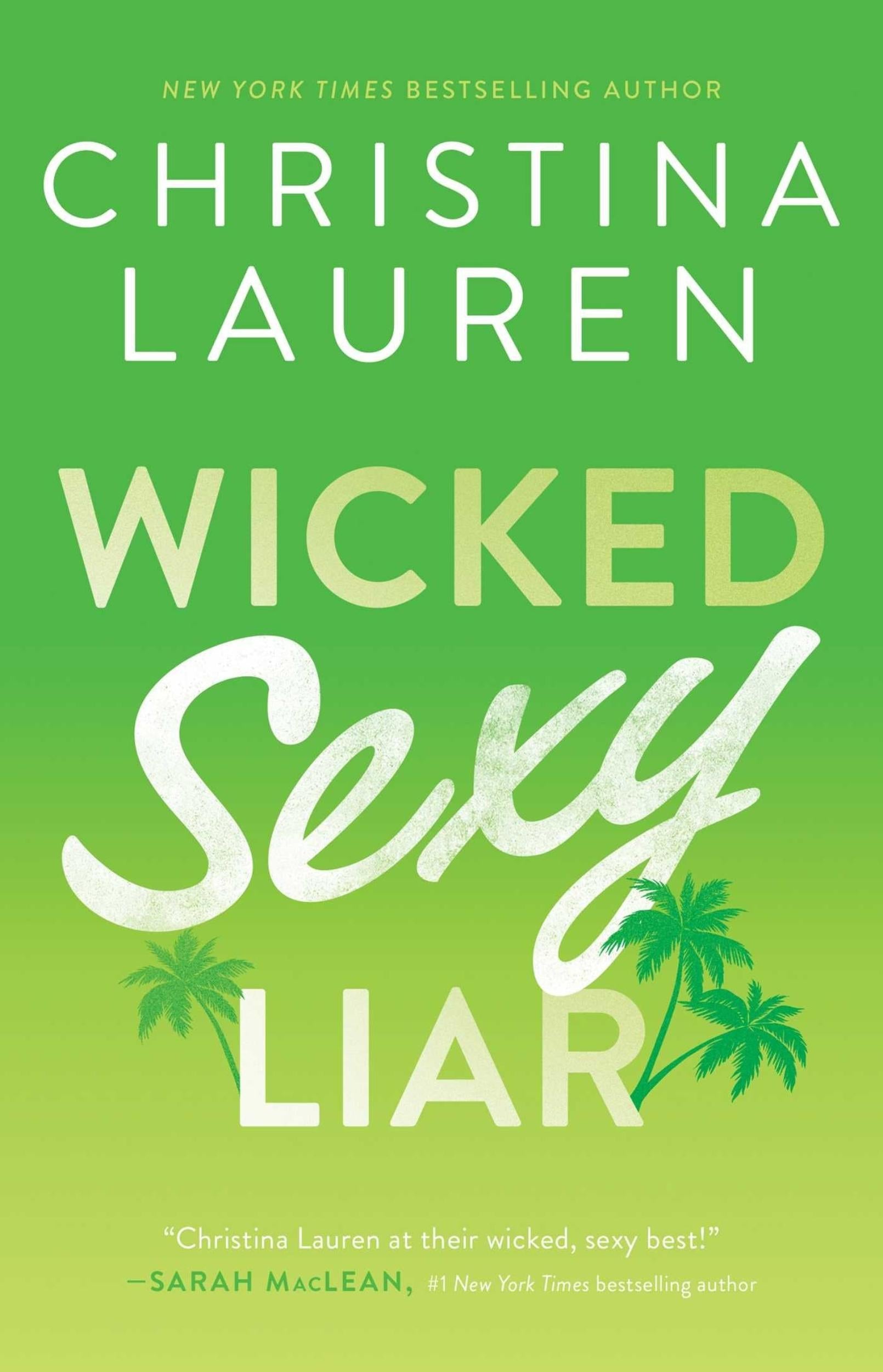 Wicked Sexy Liar by Christina Lauren - 9781476777986 - Book Cover