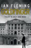 Goldfinger (James Bond #7) - 9780099576075 - Book Cover