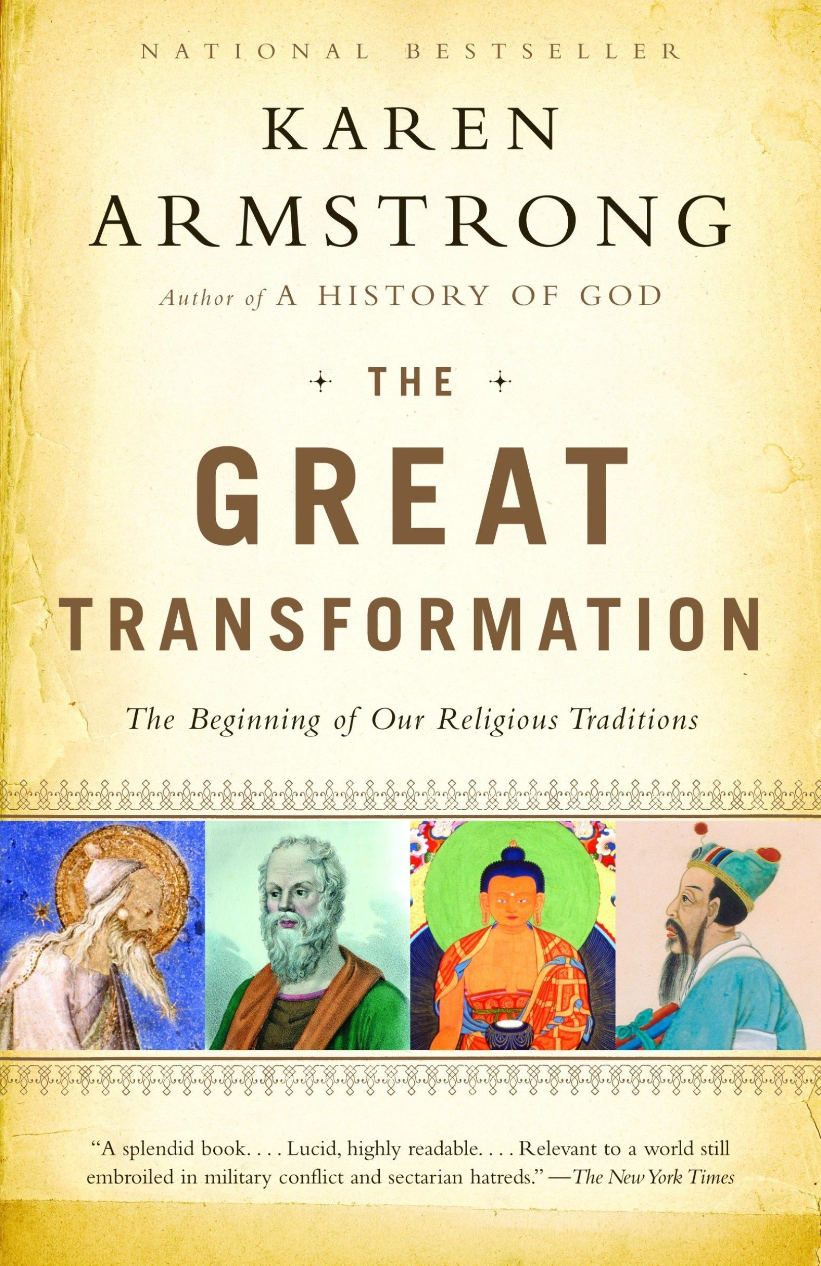 The Great Transformation: The Beginning of Our Religious Traditions by Karen Armstrong - 9780385721240 - Book Cover