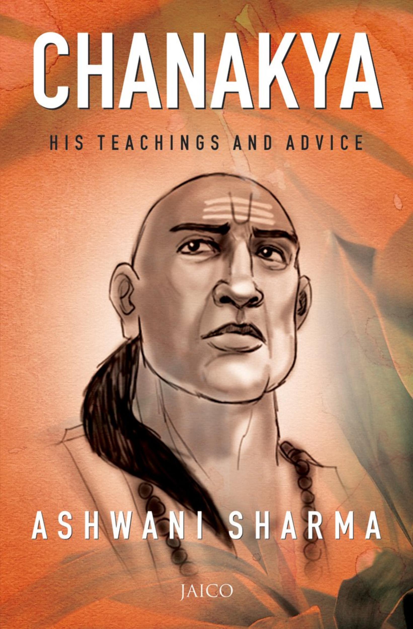 Chanakya: His Teaching and Advice by Ashwani Sharma - 8172246021 - Book Cover