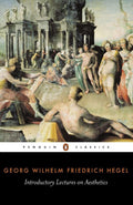 Introductory Lectures on Aesthetics by Georg Wilhelm Friedrich Hegel - 9780140433357 - Book Cover