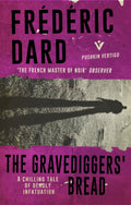 The Gravediggers' Bread by Frédéric Dard - 9781782272014 - Book Cover