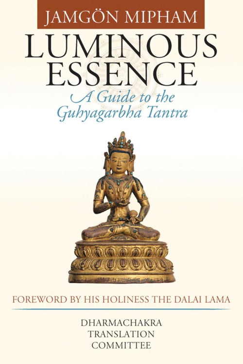 Cover of Luminous Essence by Jamgon Ju Mipham - Paperback Book